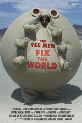 The Yes Men Fix the World